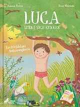 Fester Einband Luca lernt sich kennen von Antonia Pichler