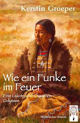 E-Book (epub) Wie ein Funke im Feuer von Kerstin Groeper