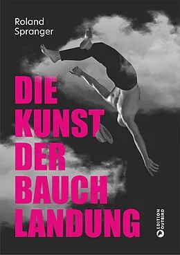 E-Book (epub) Die Kunst der Bauchlandung von Roland Spranger