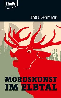 E-Book (epub) Mordskunst im Elbtal von Thea Lehmann