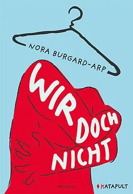 E-Book (epub) Wir doch nicht von Nora Burgard-Arp
