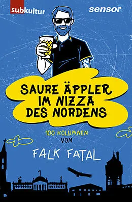E-Book (epub) Saure Äppler im Nizza des Nordens von Falk Fatal