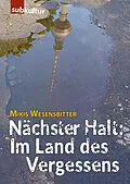 E-Book (epub) Nächster Halt: Im Land des Vergessens von Mikis Wesensbitter