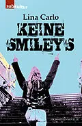 E-Book (epub) Keine Smileys von Lina Carlo