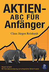 Fester Einband Aktien-ABC für Anfänger von Claus Jürgen Reinhardt