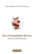 E-Book (epub) Das Schnupftabak-Brevier von Alfons Leitgruber, Donald Scharnagl