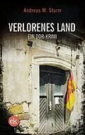 E-Book (pdf) Verlorenes Land von Andreas M. Sturm