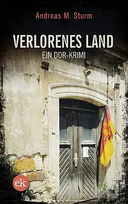 E-Book (pdf) Verlorenes Land von Andreas M. Sturm