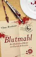 E-Book (epub) Blutmahl von Theo Brohmer