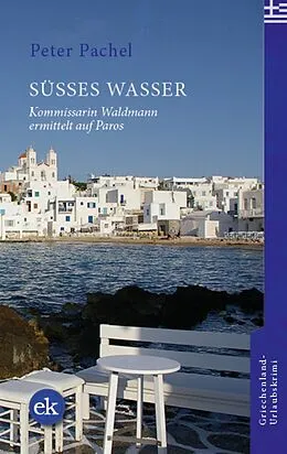 E-Book (epub) Süßes Wasser von Peter Pachel