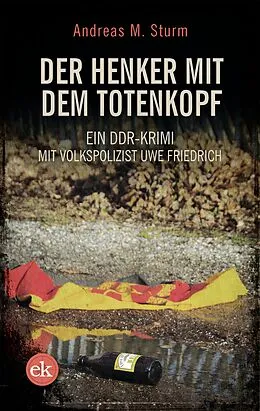 E-Book (epub) Der Henker mit dem Totenkopf von Andreas M. Sturm