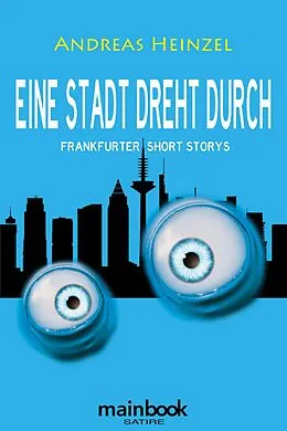 E-Book (epub) Eine Stadt dreht durch von Andreas Heinzel