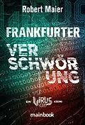 E-Book (epub) Frankfurter Verschwörung von Robert Maier