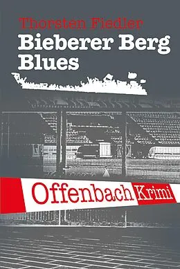 E-Book (epub) Bieberer Berg Blues von Thorsten Fiedler