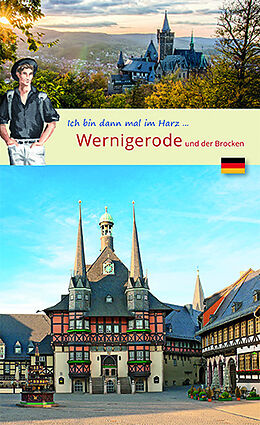 Geheftet Ich bin dann mal in Wernigerode von Frank Schröter