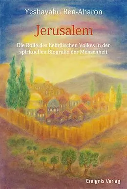 E-Book (epub) Jerusalem von Yeshayahu Ben-Aharon