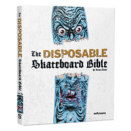 Fester Einband The Disposable Skateboard Bible von 