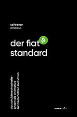 E-Book (epub) Der Fiat-Standard von Saifedean Ammous