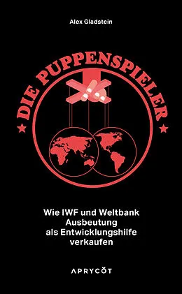 E-Book (epub) Die Puppenspieler von Alex Gladstein