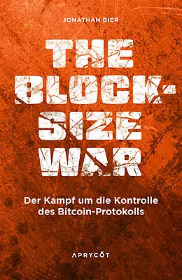 E-Book (epub) The Blocksize War von Jonathan Bier