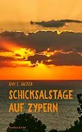 E-Book (epub) Schicksalstage auf Zypern von Ann E. Hacker
