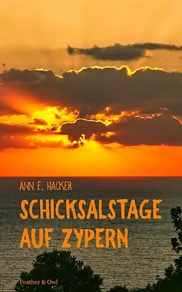 E-Book (epub) Schicksalstage auf Zypern von Ann E. Hacker