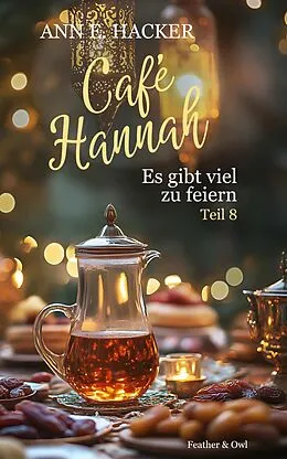 E-Book (epub) Café Hannah - Teil 8 von Ann E. Hacker