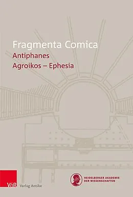 E-Book (pdf) FrC 19.1 Antiphanes frr. 1-100 von S. Douglas Olson
