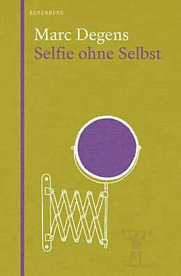 E-Book (epub) Selfie ohne Selbst von Marc Degens