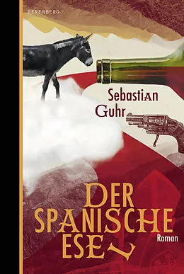 E-Book (epub) Der spanische Esel von Sebastian Guhr