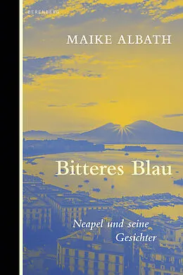 E-Book (epub) Bitteres Blau von Maike Albath