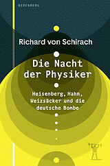 Paperback Die Nacht der Physiker von Richard von Schirach