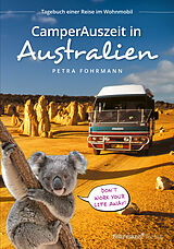 Kartonierter Einband CamperAuszeit in Australien von Petra Fohrmann