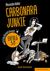 E-Book (pdf) CARBONARA JUNKIE von Alexandra Kobler