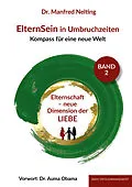 E-Book (epub) ElternSein in Umbruchzeiten Band 2 von Manfred Dr. Nelting