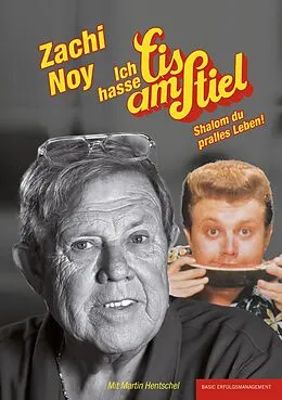 E-Book (epub) Ich hasse Eis am Stiel von Zachi Noy, Martin Hentschel