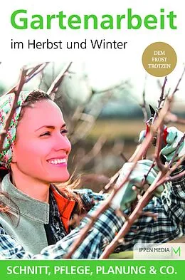E-Book (epub) Gartenarbeit im Herbst und Winter von Ippen Media