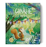 Fester Einband Charlie und der Mutmachwald von Eva Wagner