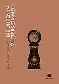 E-Book (epub) Die Uhren in Mutters Zimmer von Tanja Stupar Trifunovic