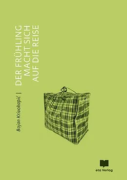 E-Book (epub) Der Frühling macht sich auf die Reise von Bojan Krivokapic