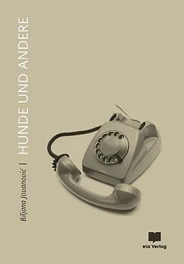 E-Book (epub) Hunde und Andere von Biljana Jovanovi?
