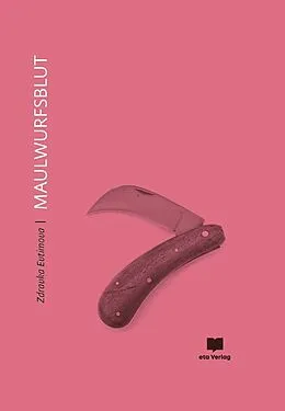 E-Book (epub) Maulwurfsblut von Zdravka Evtimova