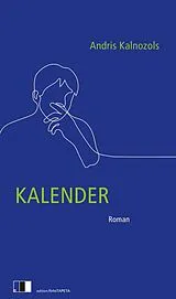 Kartonierter Einband Kalender von Andris Kalnozols
