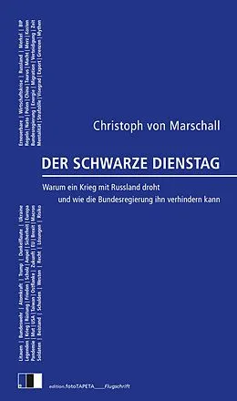 E-Book (epub) Der Schwarze Dienstag von Christoph von Marschall