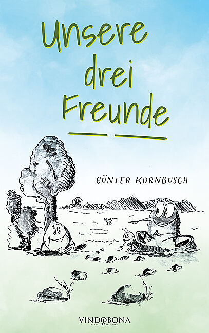 Unsere drei Freunde