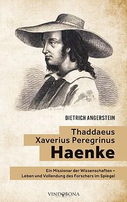 E-Book (epub) Thaddaeus Xaverius Peregrinus Haenke von Dietrich Angerstein