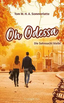 E-Book (epub) Oh Odessa von Tom W. H. A. Sommerlatte