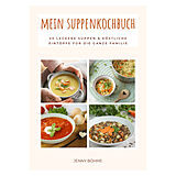 Kartonierter Einband Mein Suppenkochbuch von Jenny Böhme