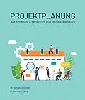 E-Book (pdf) Projektplanung von Dr. Lennart Ljung, Dr. Tomas Jansson
