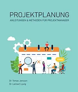 E-Book (epub) Projektplanung von Dr. Lennart Ljung, Dr. Tomas Jansson